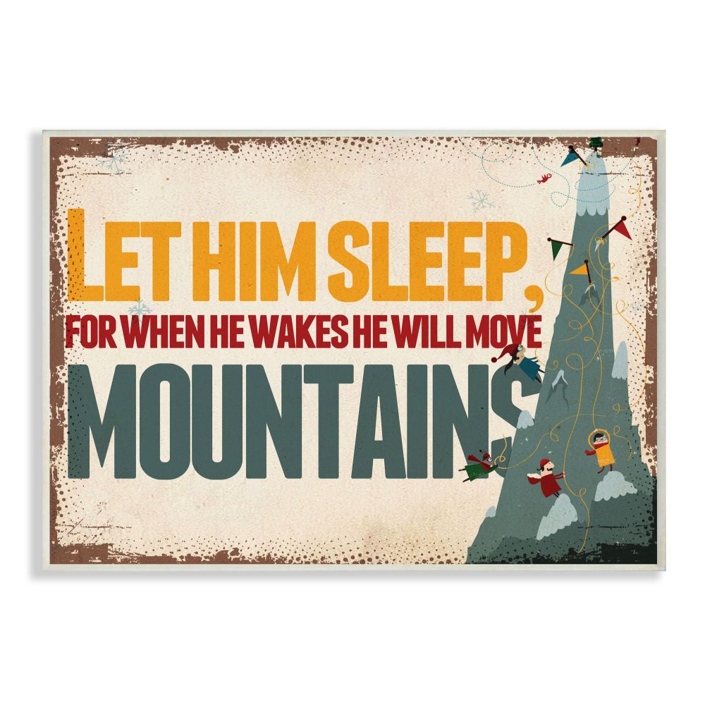 10 x 15 Wood Plaque Stupell Industries Let Him Sleep Mountain Climber Kids Nursery Word Design by Artist The Saturday Evening Post Wall Art