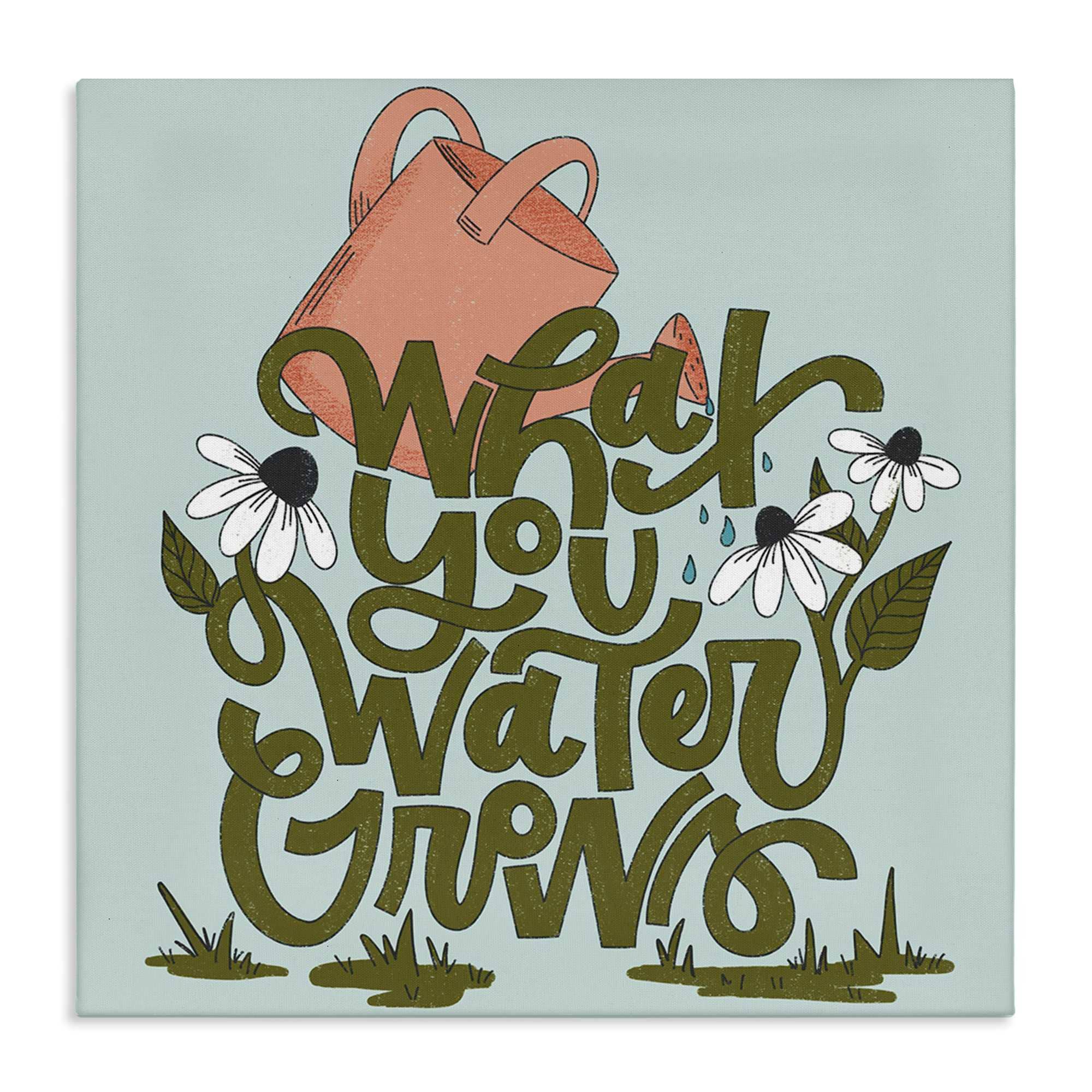 Stupell Industries BT-431-CN-36X36 What You Water Grows Canvas Wall Art By Sarah Hickman 36 x 36