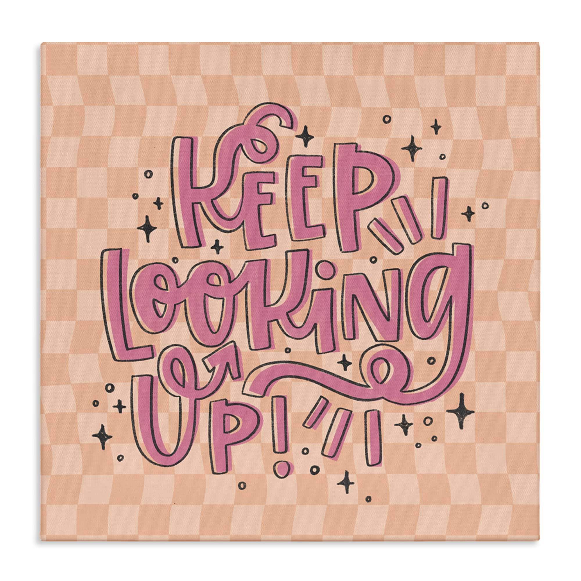 Stupell Industries BT-423-CN-24X24 Keep Looking Up on Checkered Canvas design by Sarah Hickman