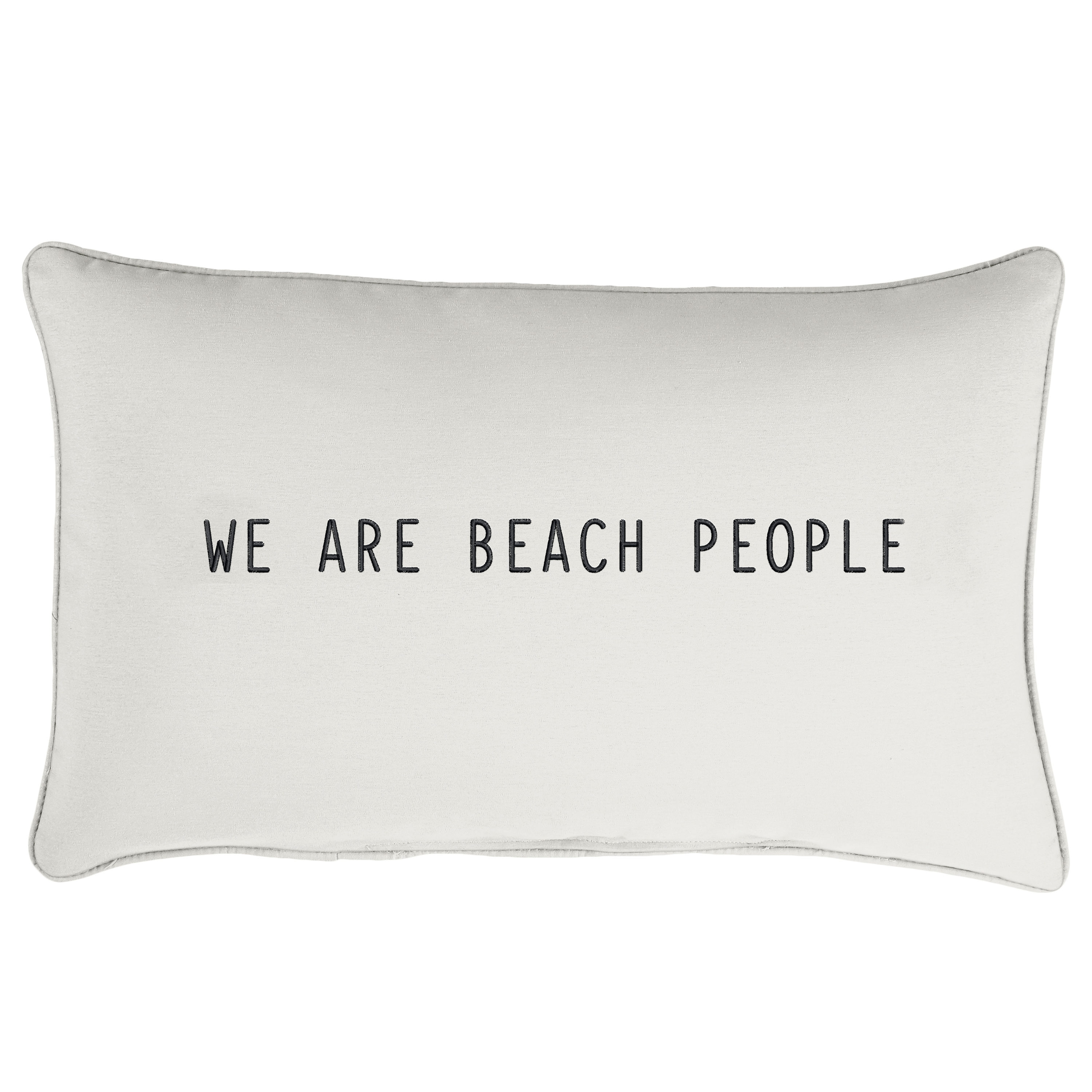 Mozaic Company LWS905621SP Noble Grey Indoor/Outdoor White Lumbar Embroidered Pillow We are Beach People