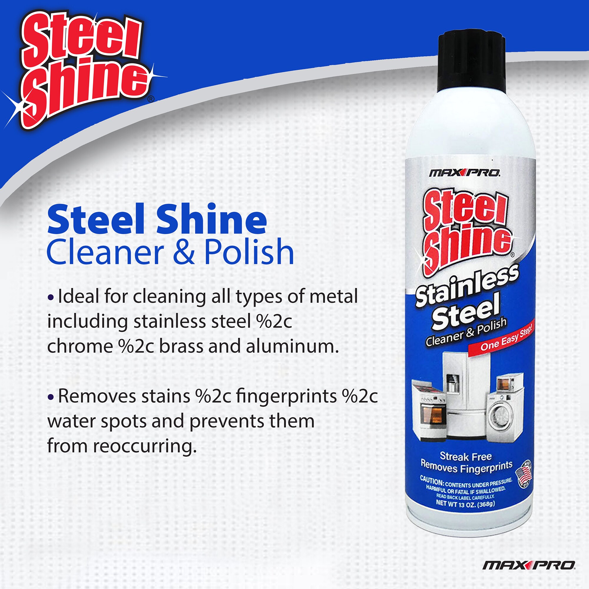 Max Pro Steel Shine 13-oz Stainless Steel Cleaner - Streak-Free - For  Kitchens - Aerosol Can - Spray Application - Stainless Steel Cleaner and  Polish in the Stainless Steel Cleaners department at