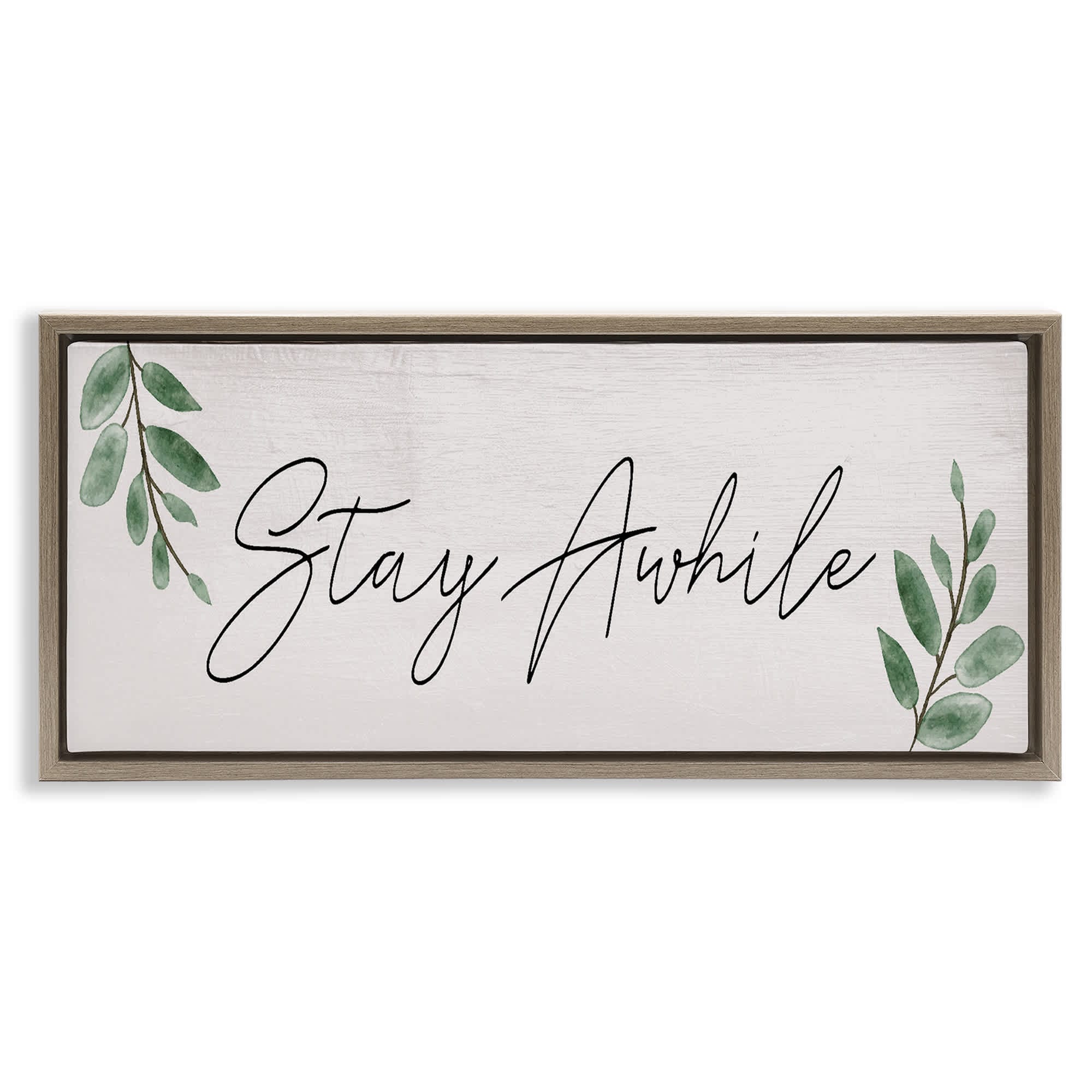 Stupell Industries BT-150-FFE-13X30 Stay Awhile with Plant Sprigs Floating Frame design by Lil' Rue
