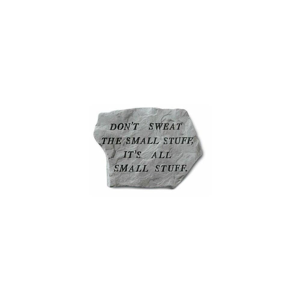 Kay Berry KAY209  - Inc. 68020 Don-t Sweat The Small Stuff-Its All Small Stuff- Memorial 15.5 -in x 11.5 -in