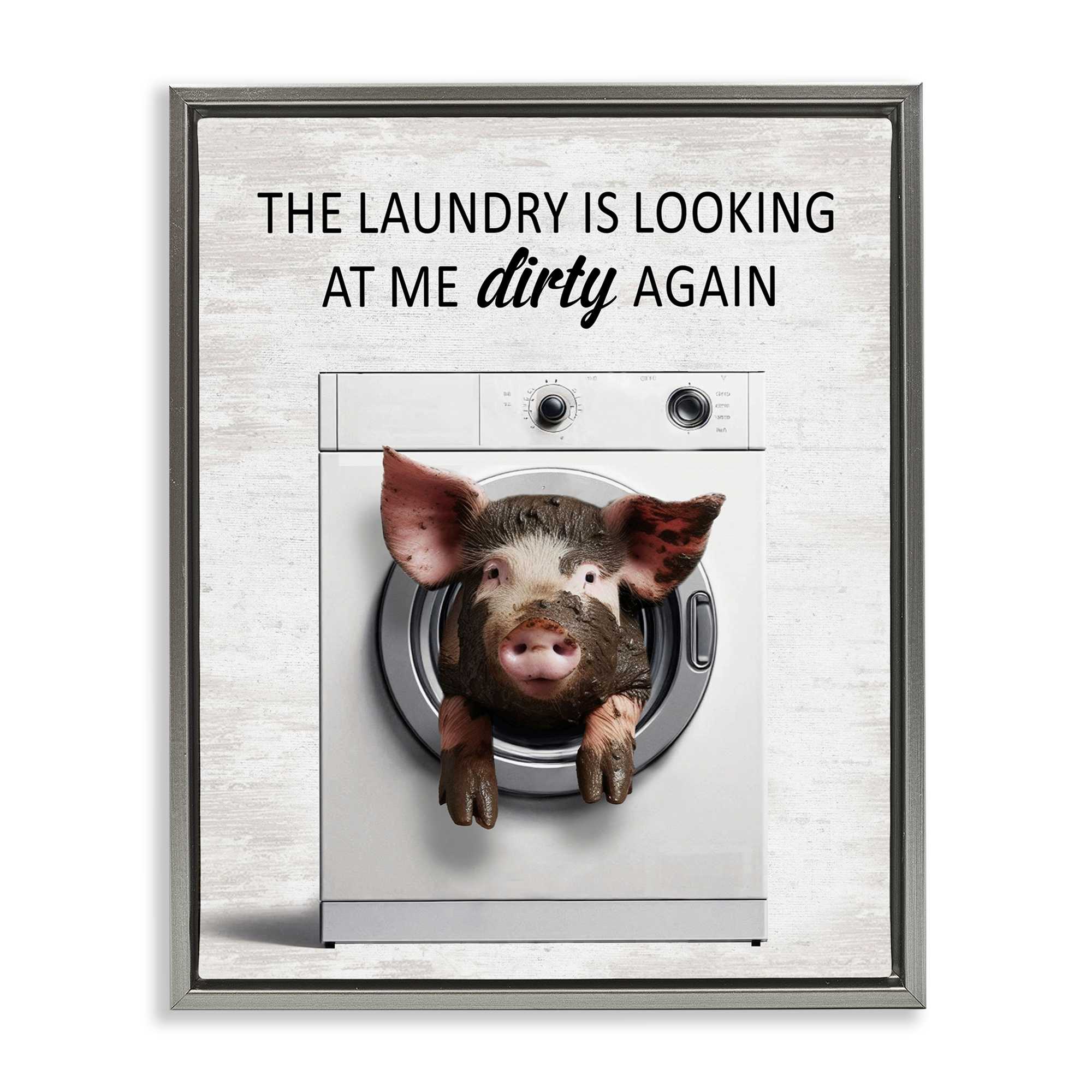 Stupell Industries BS-863-FFL-24X30 Laundry Looking At Me Dirty Gray Framed Floater Canvas Wall Art By Lettered and Lined 25 x 31
