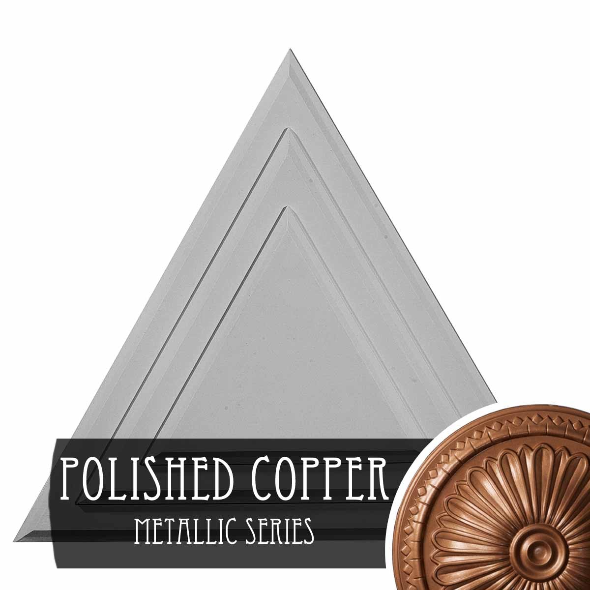 Ekena Millwork CM19TGPOS Triangle 19-in W x 16.625-in L Polished Copper Polyurethane Ceiling Medallion
