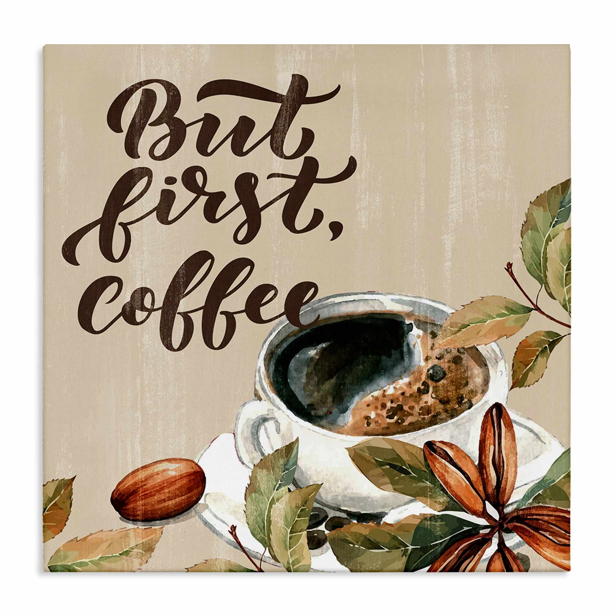 Stupell Industries BS-480-CN-30X30 Rustic But First Coffee Canvas design by Kim Allen