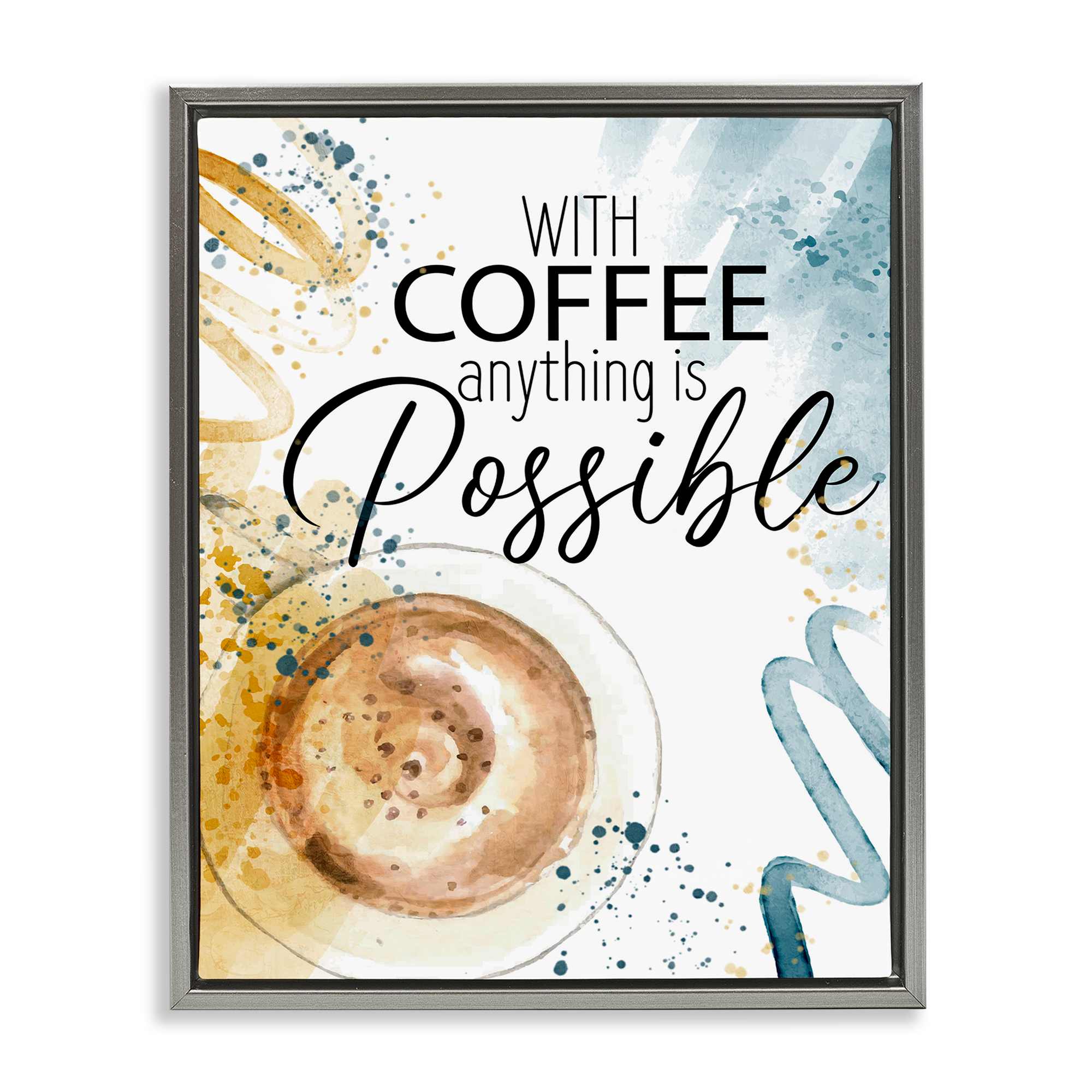 Stupell Industries BS-471-FFL-16X20 With Coffee Anything Possible Floating Frame design by Kim Allen