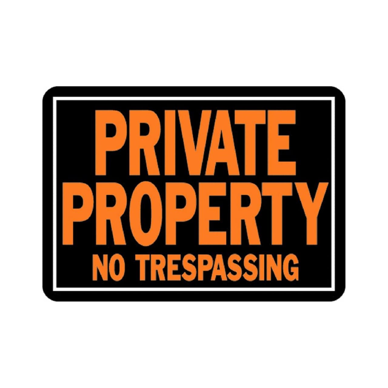 Hy-Ko Products  848 Private Property No Trespassing Aluminum Sign 9.25 x 14 Orange/Black 3 Pack