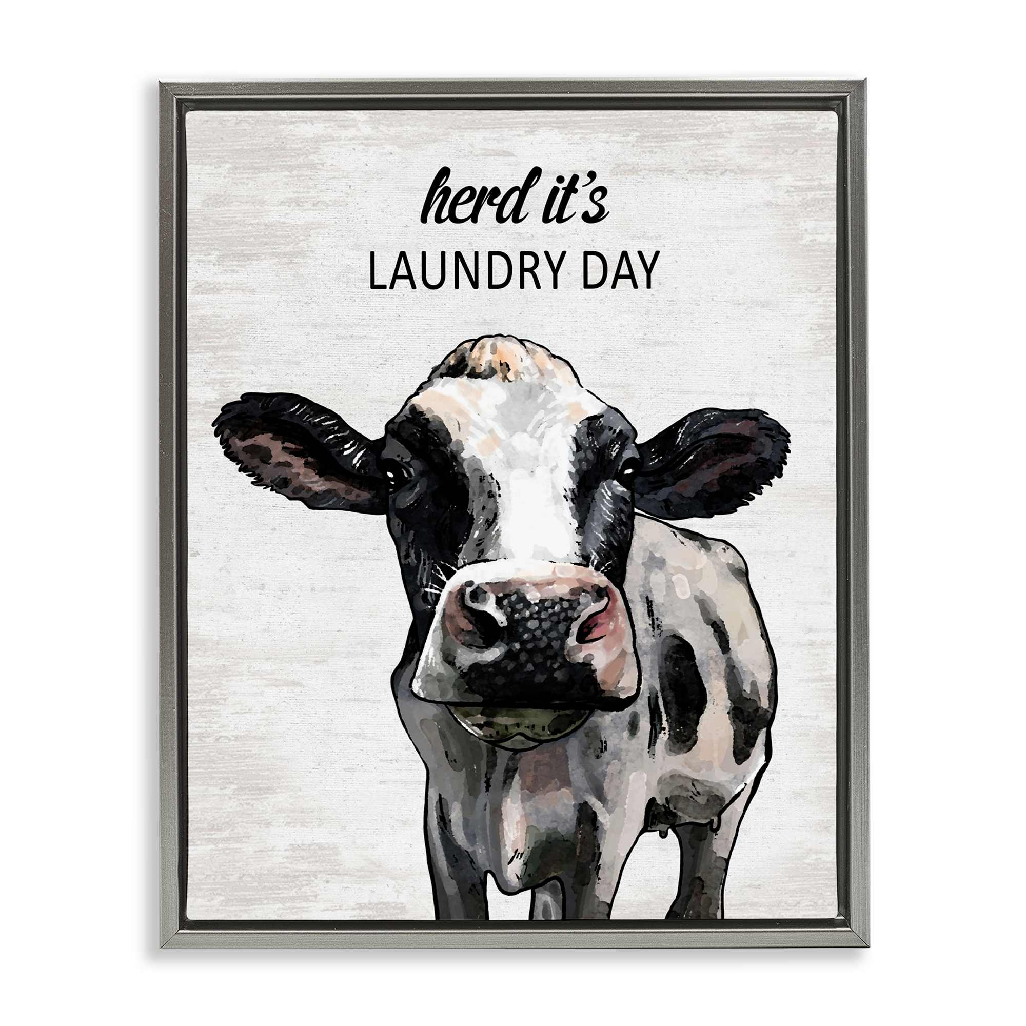 Stupell Industries BS-919-FFL-16X20 Herd Its Laundry Day Cow Gray Framed Floater Canvas Wall Art By Lettered and Lined 17 x 21