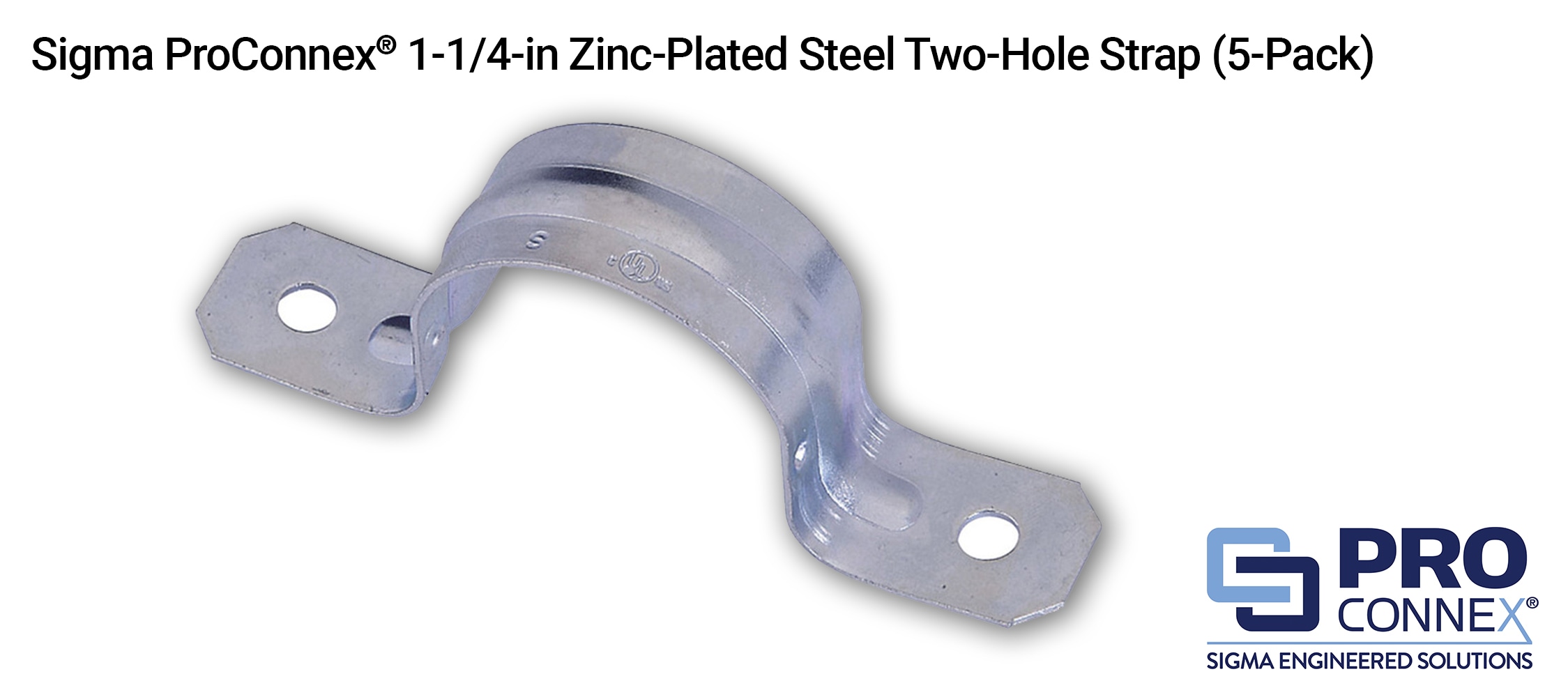 Sigma ProConnex 1-1/4-in Electrical (EMT) Zinc-plated Steel Two-hole Strap  Conduit Fittings (5-Pack)