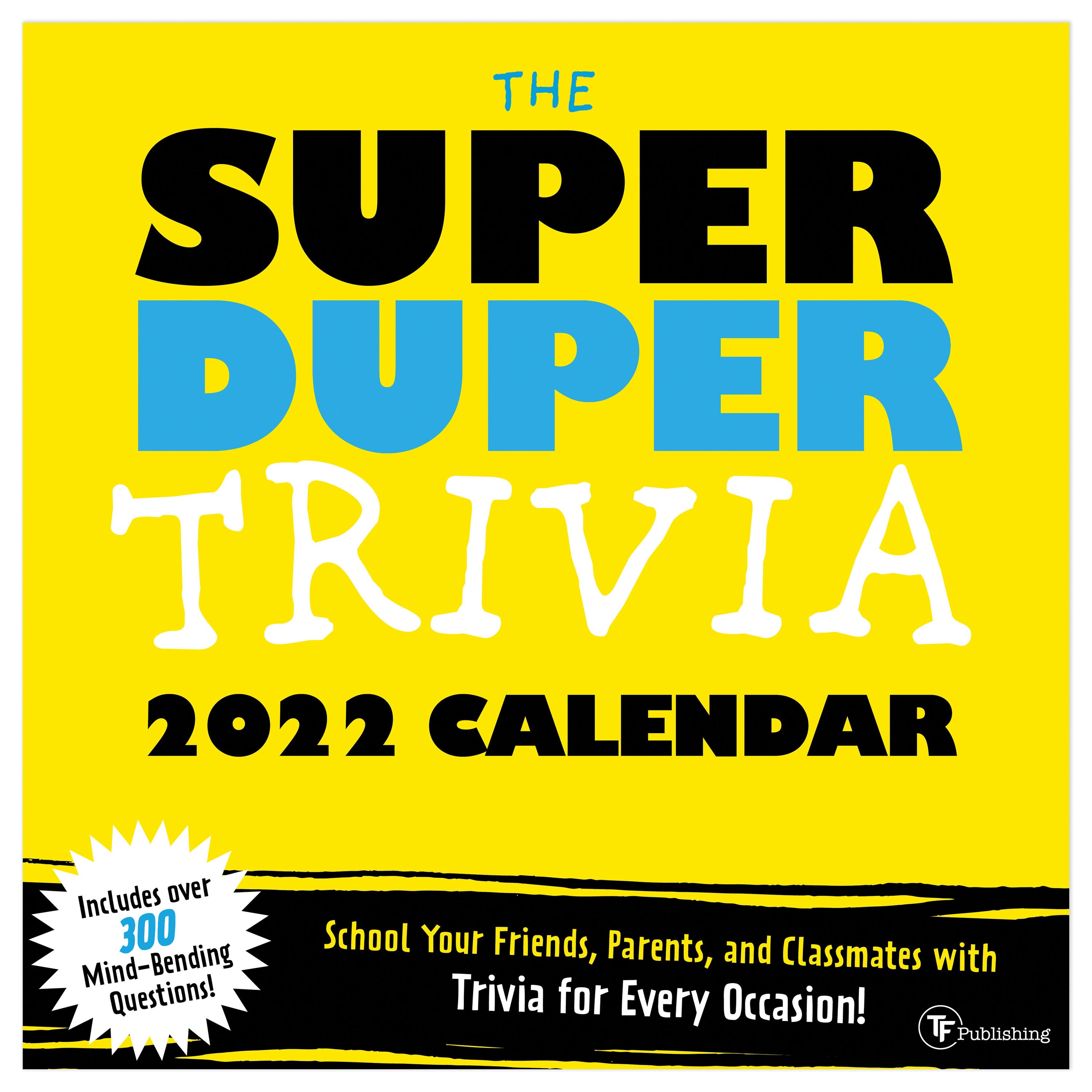 TF Publishing 2022 Super Duper Trivia Wall Calendar in the Calendars