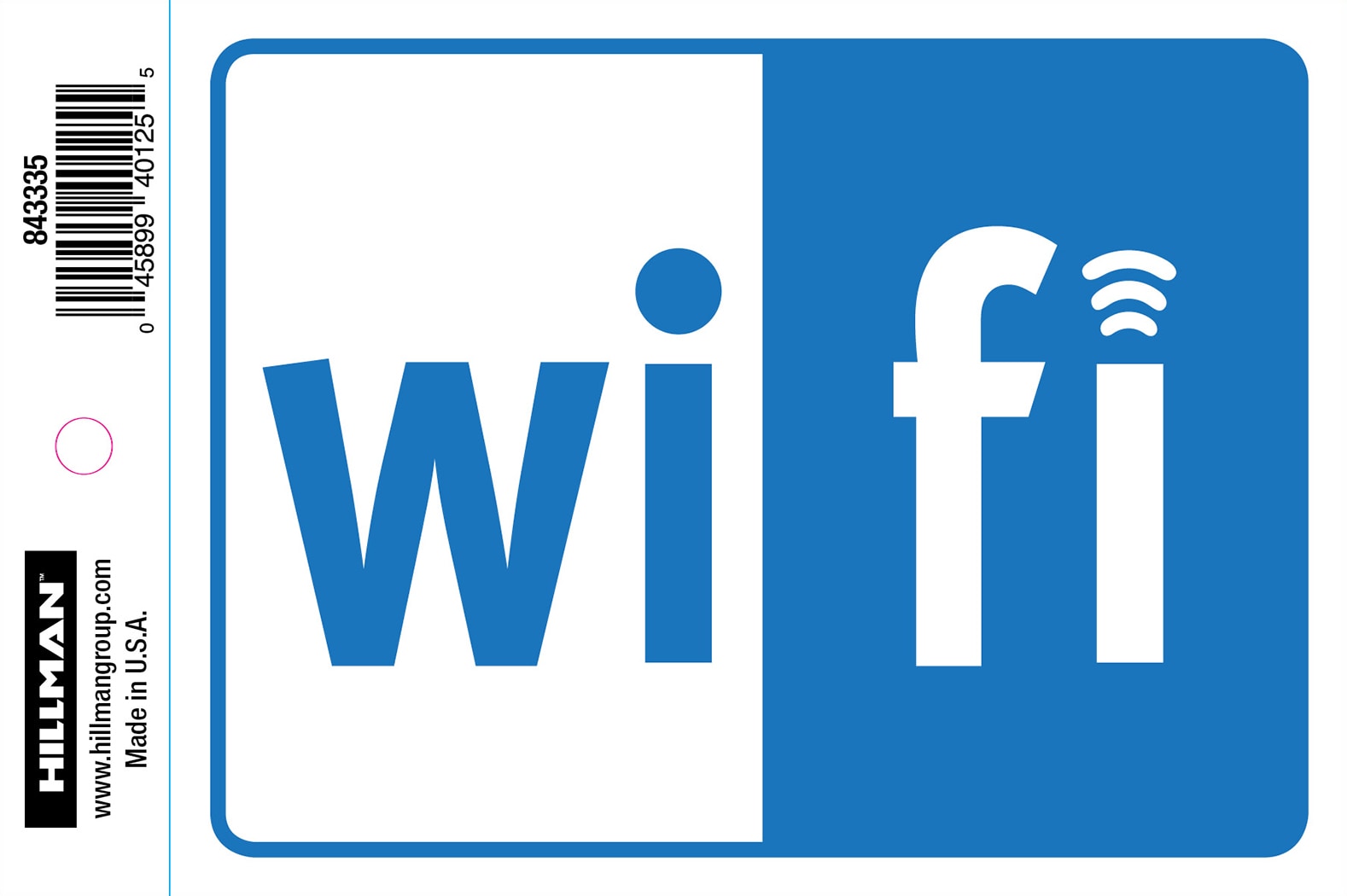 Hillman 843335 4-in x 6-in Vinyl Information Display Sign