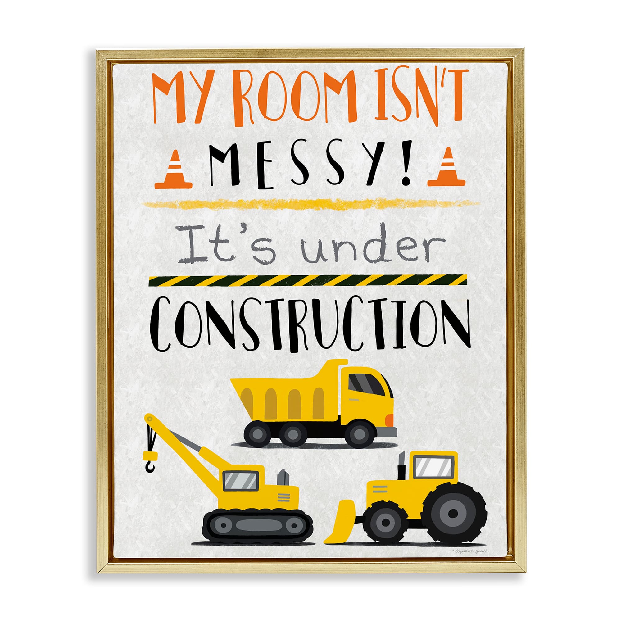 Stupell Industries BT-606-FFG-24X30 Under Construction Not Messy Gold Framed Floater Canvas Wall Art By Elizabeth Tyndall 25 x 31