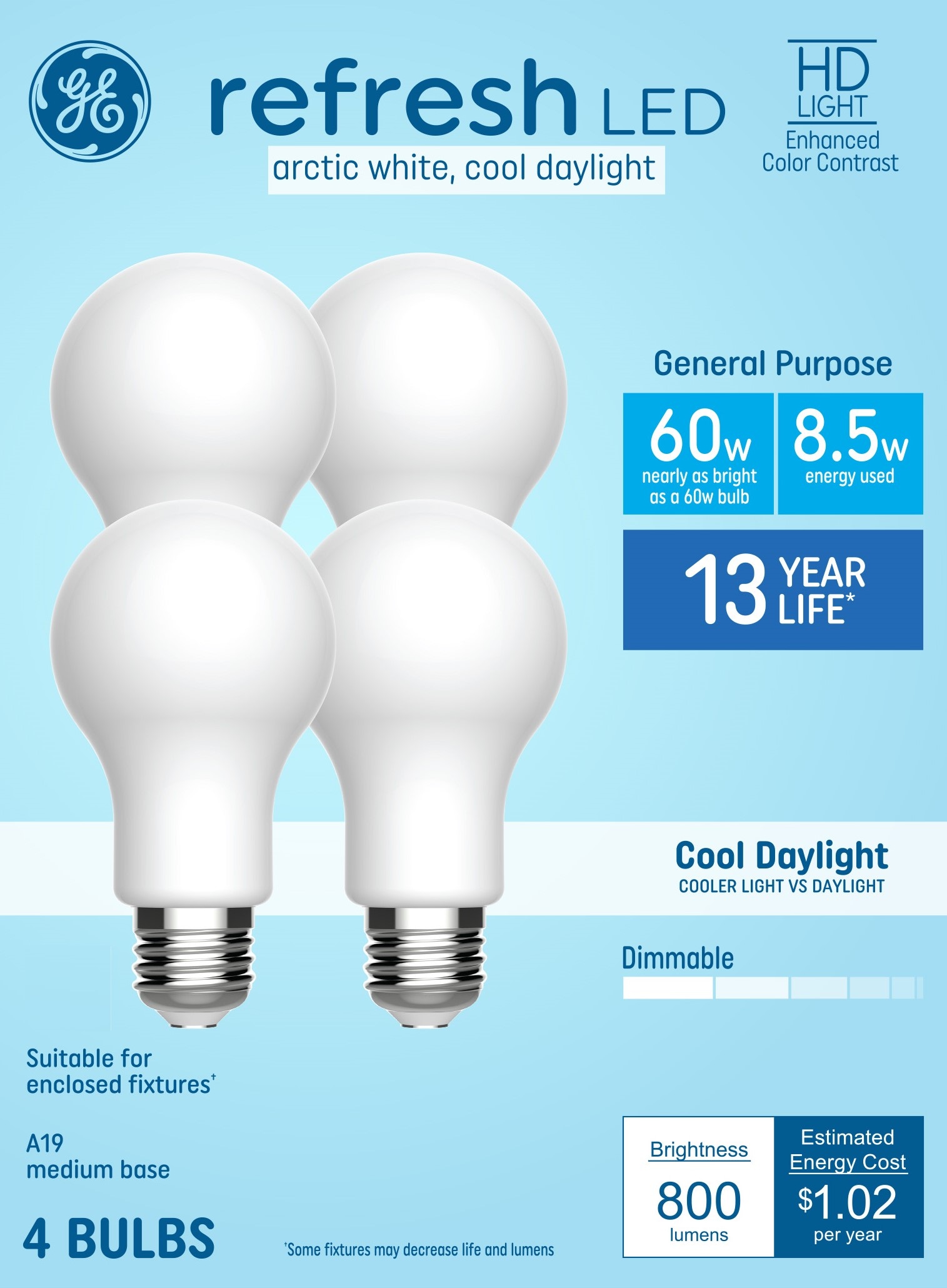 GE 93122568 Refresh HD 60 -Watt EQ A19 Cool daylight Medium base (E-26) Dimmable LED General purpose Light Bulb 4 -Pack