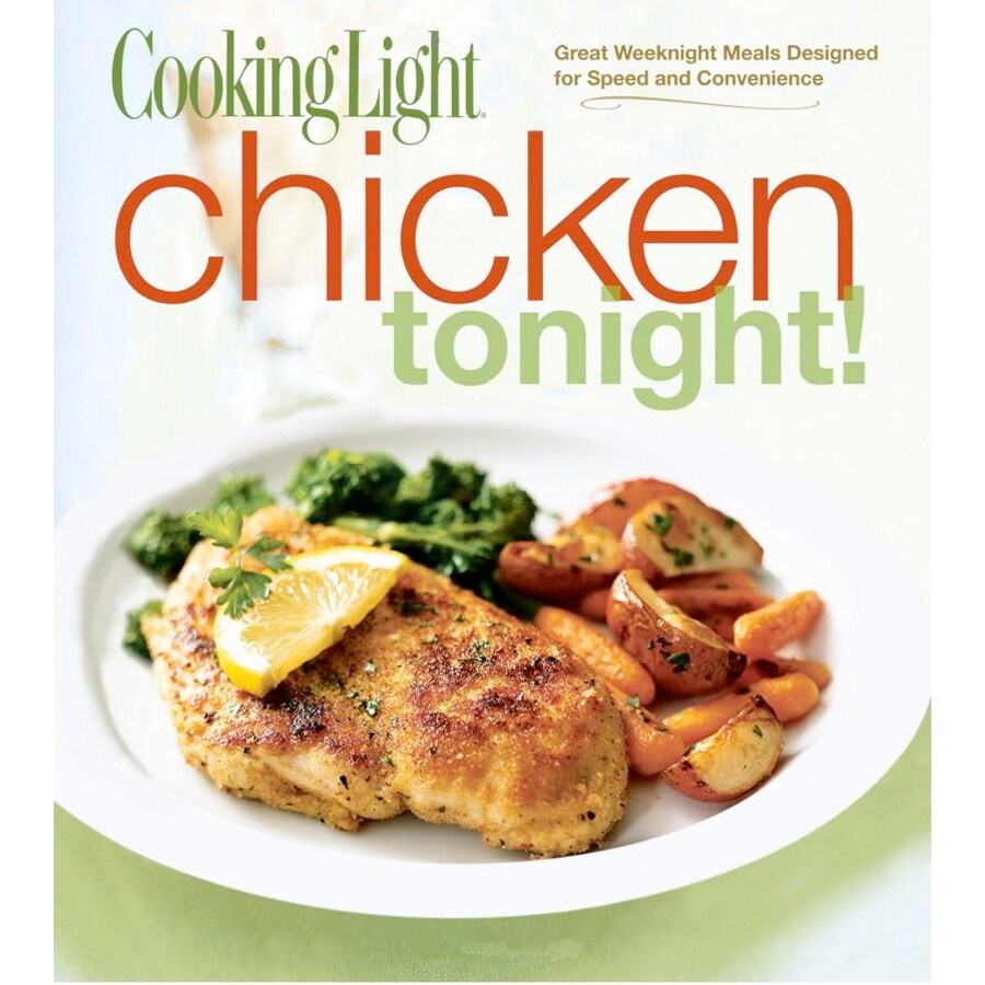  S73322 Chicken Tonight, Cooking Light Cooking Book