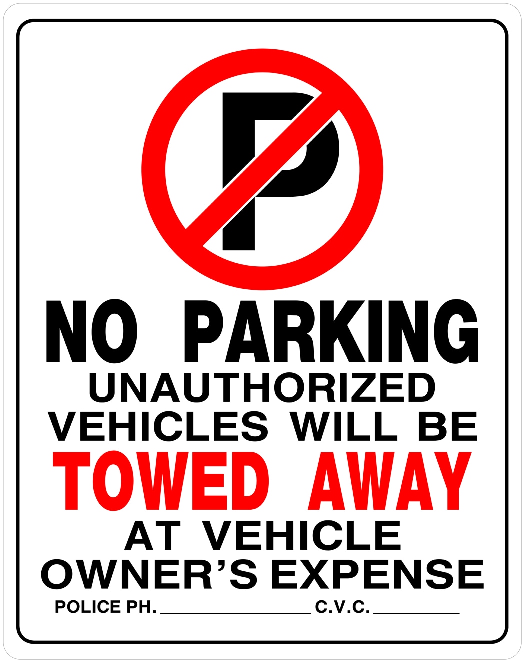 Vertical Metal Sign Multiple Sizes No Parking Unauthorized Cars Will Be Towed 