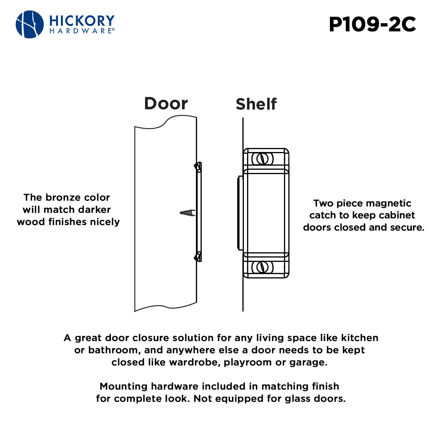 Hickory Hardware P109-2C-25B Cabinet-Latches - View #6