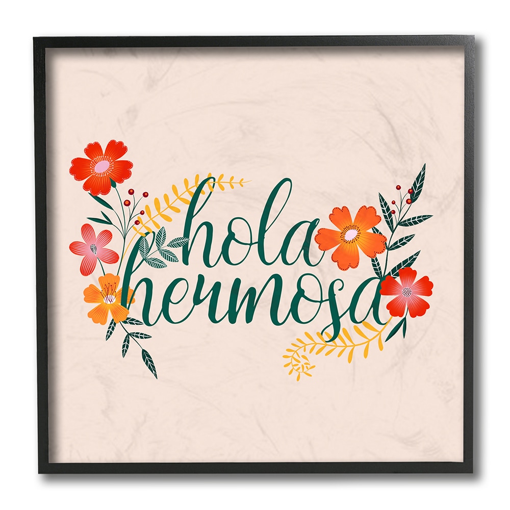 Stupell Industries Hola hermosa spanish phrase sister flowers Framed 12-in  H x 12-in W Floral Print in the Wall Art department at 