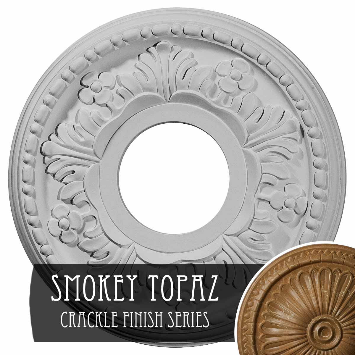 Ekena Millwork CM11HESTC Helene 11.875-in W x 11.875-in L Painted Smokey Topaz Crackle Polyurethane Whole Ceiling Medallion